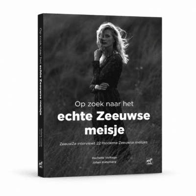 Boek Op zoek naar het echte Zeeuwse meisje (uitverkoop)